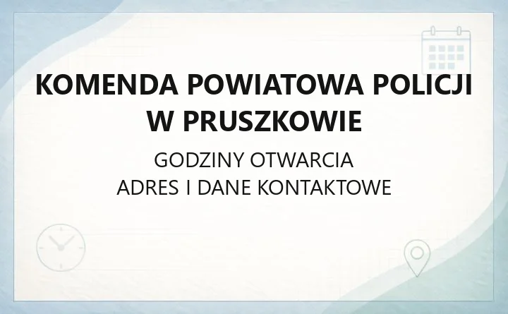 Komenda Powiatowa Policji w Pruszkowie - kontakt, dzielnicowi, komisariaty