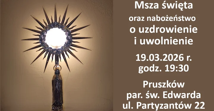 Grafika promocyjna wydarzenia Msza św. i modlitwy o uzdrowienie i uwolnienie — Pruszków, 19 marca 2026