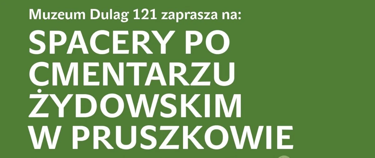 Grafika promocyjna wydarzenia Spacer historyczny po cmentarzu żydowskim w Pruszkowie z Marianem Skwarą