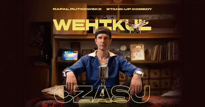 Grafika promocyjna wydarzenia Stand-up Pruszków: Rafał Rutkowski — „Wehikuł czasu”